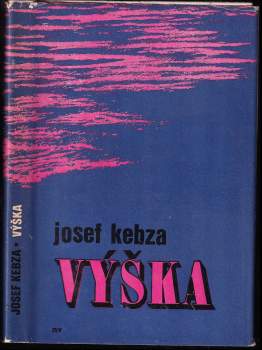 Josef Kebza: Výška