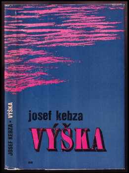 Josef Kebza: Výška