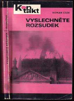 Vyslechněte rozsudek : (reportážní rekonstrukce dvou soudních přelíčení)