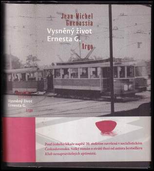 Jean-Michel Guenassia: Vysněný život Ernesta G