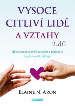 Vysoce citliví lidé a vztahy 2. díl