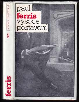 Paul Ferris: Vysoce postavení