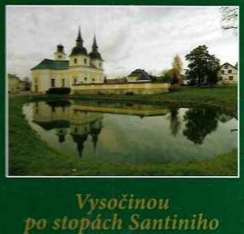 Vysočinou po stopách Santiniho