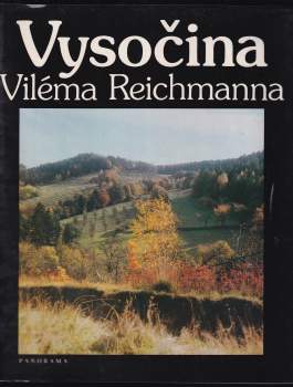 Vysočina Viléma Reichmanna