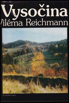 Vysočina Viléma Reichmanna