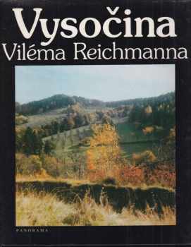 Ludvík Kundera: Vysočina Viléma Reichmanna
