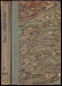 Jay Deiss: Vysoká hra