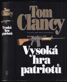 Vysoká hra patriotů - Tom Clancy (2002, BB art) - ID: 589374