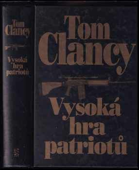 Tom Clancy: Vysoká hra patriotů