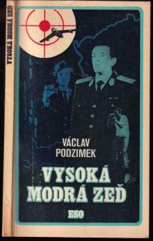 Václav Podzimek: Vysoká modrá zeď