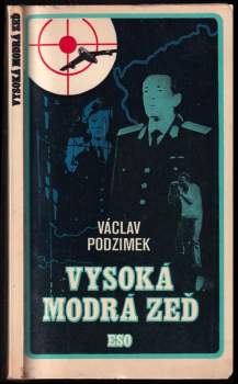 Václav Podzimek: Vysoká modrá zeď