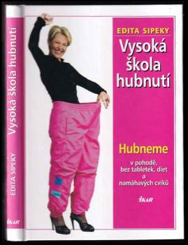 Edita Sipeky: Vysoká škola hubnutí