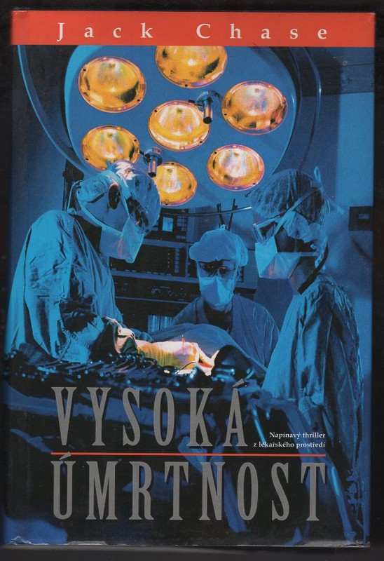 Jack Chase: Vysoká úmrtnost
