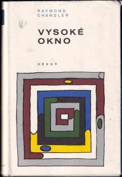 Raymond Chandler: Vysoké okno