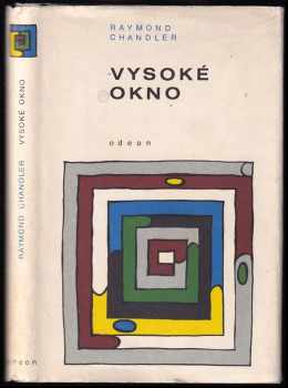 Vysoké okno - Raymond Chandler (1969, Odeon) - ID: 1706925