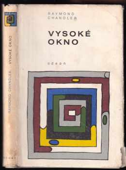 Vysoké okno - Raymond Chandler (1969, Odeon) - ID: 673258