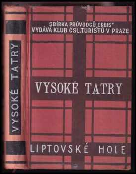 Vysoké Tatry a Liptovské Hole
