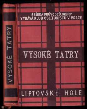 Vysoké Tatry a Liptovské Hole