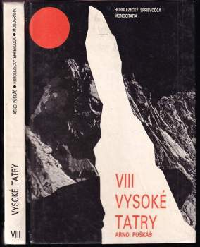 Arno Puškáš: Vysoké Tatry VIII. - horolezecký sprievodca - začiatok rázsochy Kriváňa