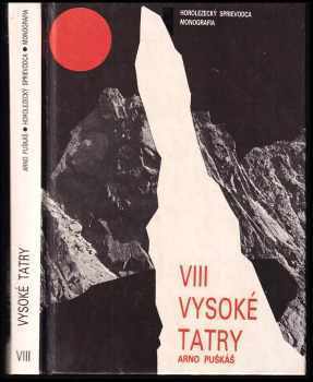 Arno Puškáš: Vysoké Tatry VIII. - horolezecký sprievodca - začiatok rázsochy Kriváňa
