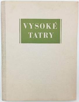 Karel Celba: Vysoké Tatry