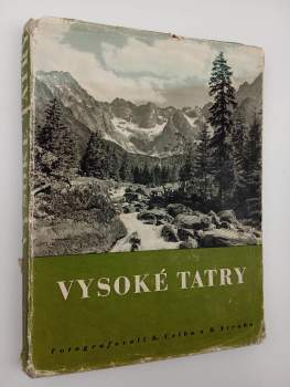Karel Celba: Vysoké Tatry