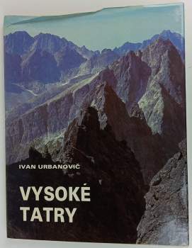 Ivan Urbanovič: Vysoké Tatry