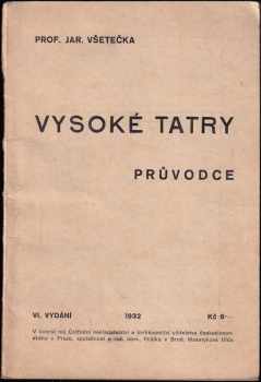 Jaroslav Všetečka: Vysoké Tatry