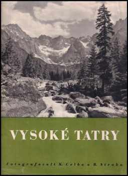 Vysoké Tatry - Bohumil Straka, Karel Celba (1951, Slovtour) - ID: 966098