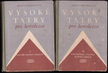 František Kroutil: Vysoké Tatry pro horolezce