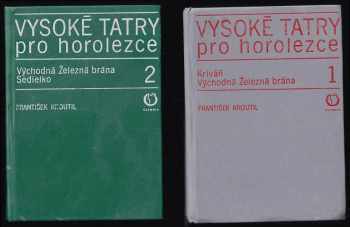 KOMPLET František Kroutil 2X Vysoké Tatry pro horolezce + Vysoké Tatry pro horolezce