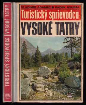 Vysoké Tatry : turistický sprievodca
