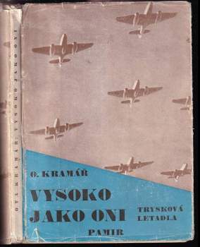 Ota Kramář: Vysoko jako oni