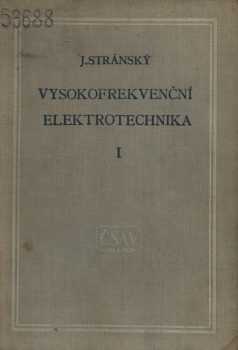 Josef Stránský: Vysokofrekvenční elektrotechnika
