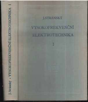 Josef Stránský: Vysokofrekvenční elektrotechnika