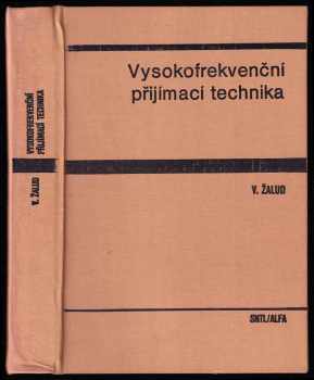 Václav Žalud: Vysokofrekvenční příjímací technika