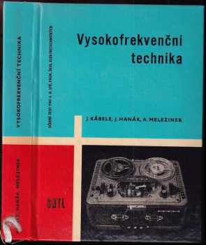 Adolf Melezinek: Vysokofrekvenční technika pro 4. ročník průmyslových škol elektrotechnických