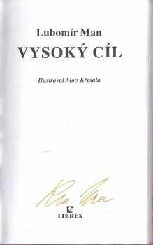 Lubomír Man: Vysoký cíl