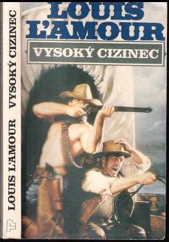 Louis L'Amour: Vysoký cizinec