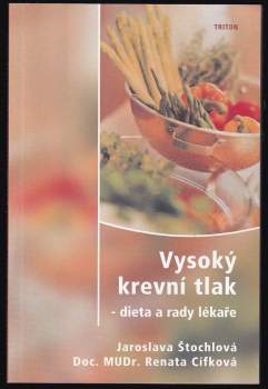 Vysoký krevní tlak - dieta a rady lékaře