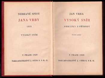 Jan Vrba: Vysoký sníh : Obrázky z přírody PODPIS  J. VRBA
