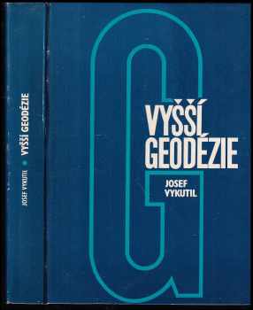 Josef Vykutil: Vyšší geodézie