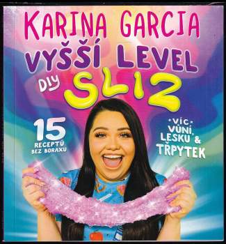 Vyšší level DIY sliz