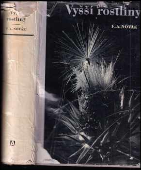 František Antonín Novák: Vyšší rostliny - Tracheophyta