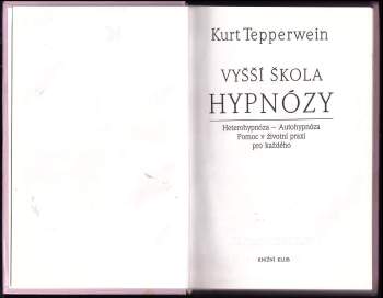 Kurt Tepperwein: Vyšší škola hypnózy