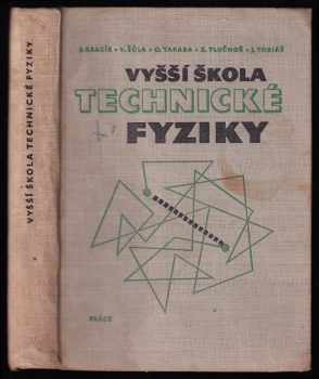 Jiří Kracík: Vyšší škola technické fyziky