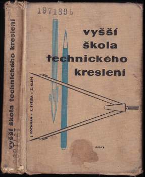 Josef Kochman: Vyšší škola technického kreslení
