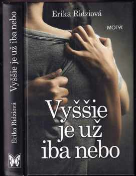 Vyššie je už iba nebo