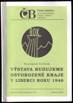 Výstava Budujeme osvobozené kraje v Liberci roku 1946