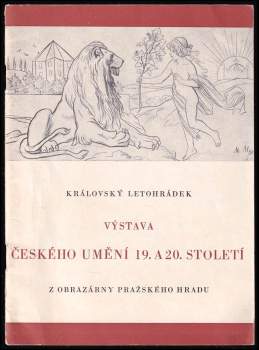 Výstava českého umění 19. a 20. století z obrazárny Pražského hradu